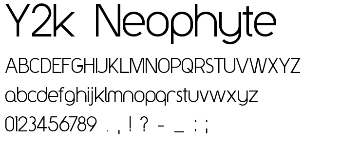 Y2K Neophyte font